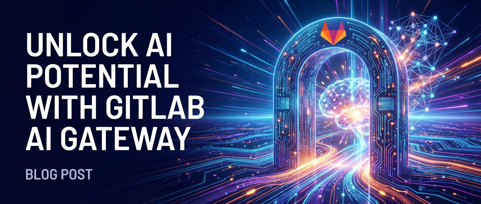 Unlock AI Potential with GitLab AI Gateway
