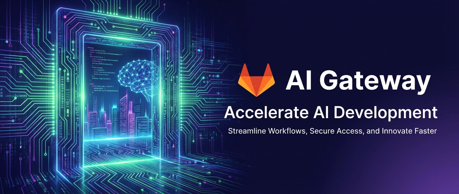 Accelerate AI Development with GitLab AI Gateway