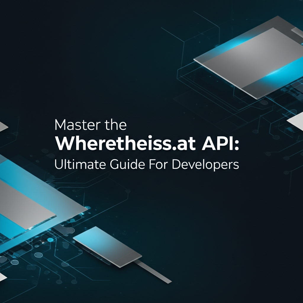 Master the Wheretheiss.at API: Ultimate Guide for Developers
