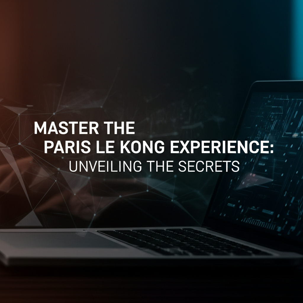Master the Paris Le Kong Experience: Unveiling the Secrets