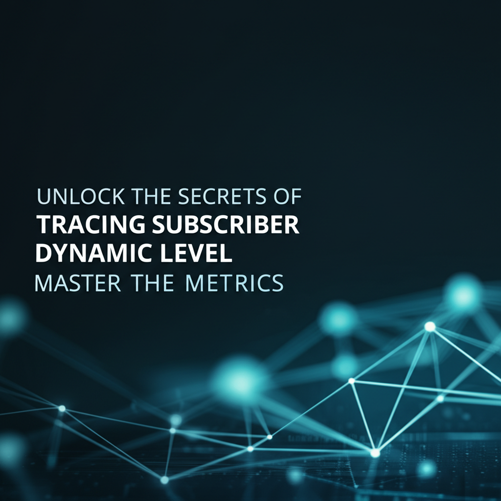 Unlock the Secrets of Tracing Subscriber Dynamic Level: Master the Metrics