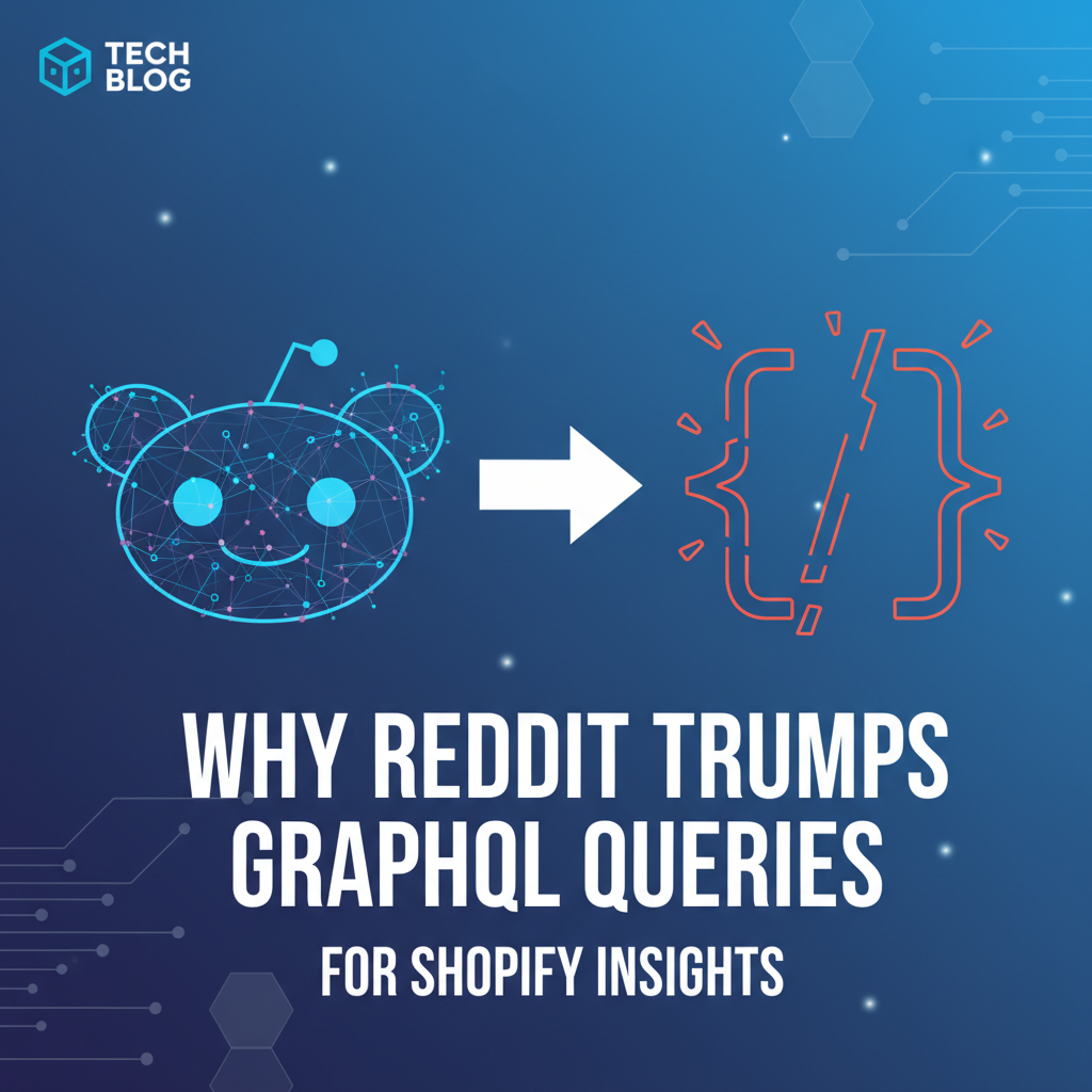 Why Reddit Trumps GraphQL Queries for Shopify Insights