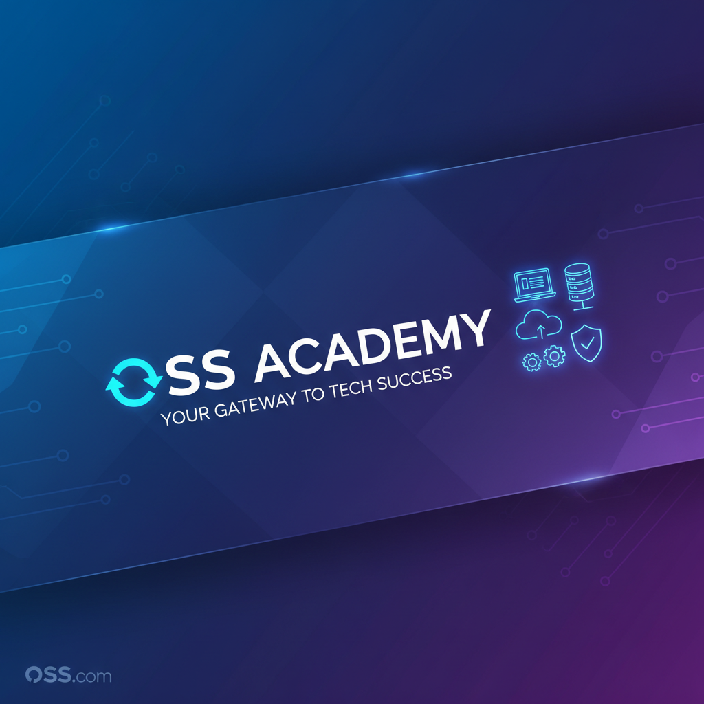 OSS Academy: Your Gateway to Tech Success