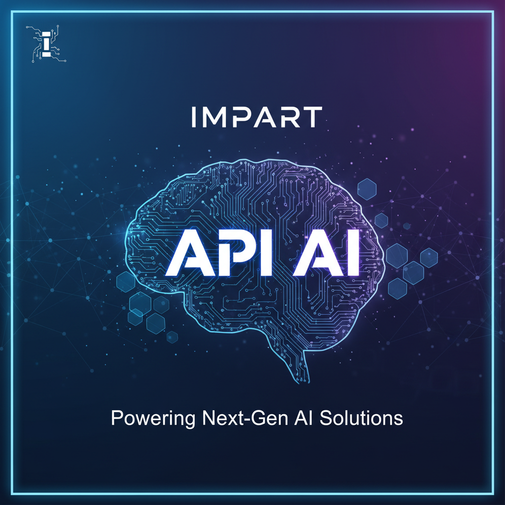 Impart API AI: Powering Next-Gen AI Solutions