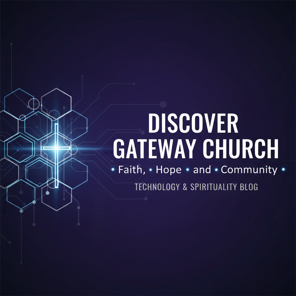Discover Gateway Church: Faith, Hope, and Community