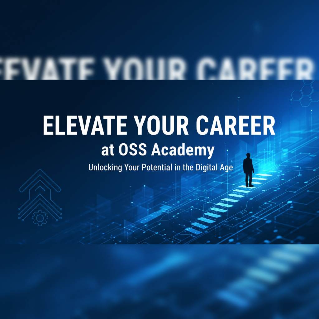 Elevate Your Career at OSS Academy