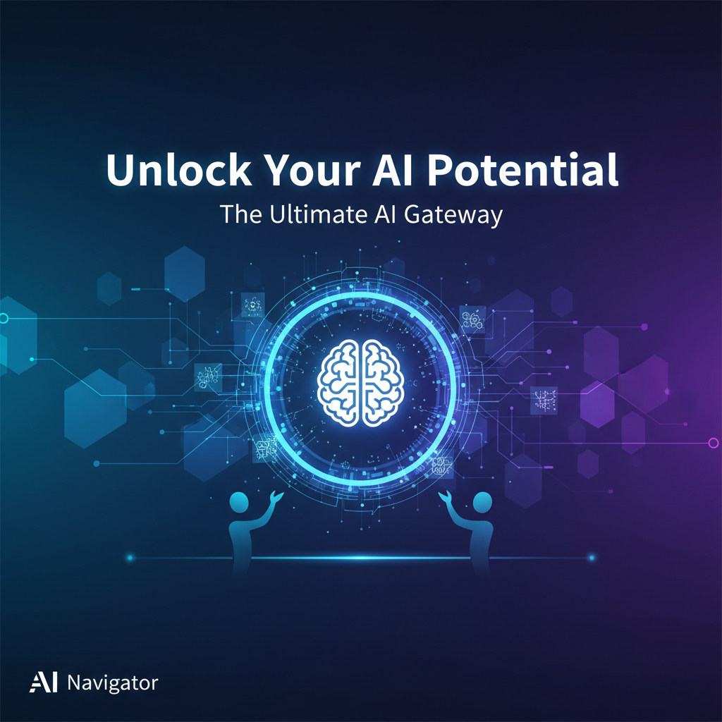 Unlock Your AI Potential: The Ultimate AI Gateway