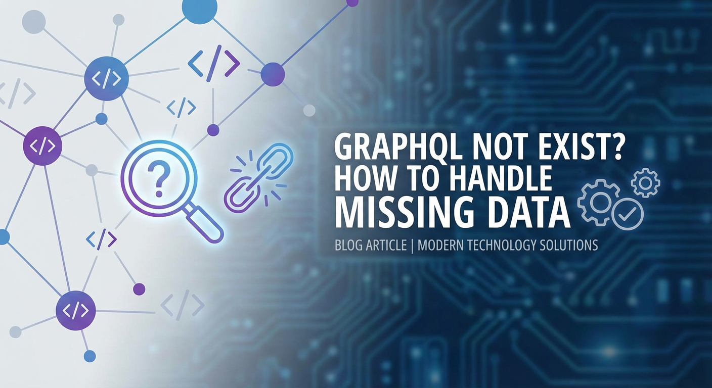 GraphQL Not Exist? How to Handle Missing Data