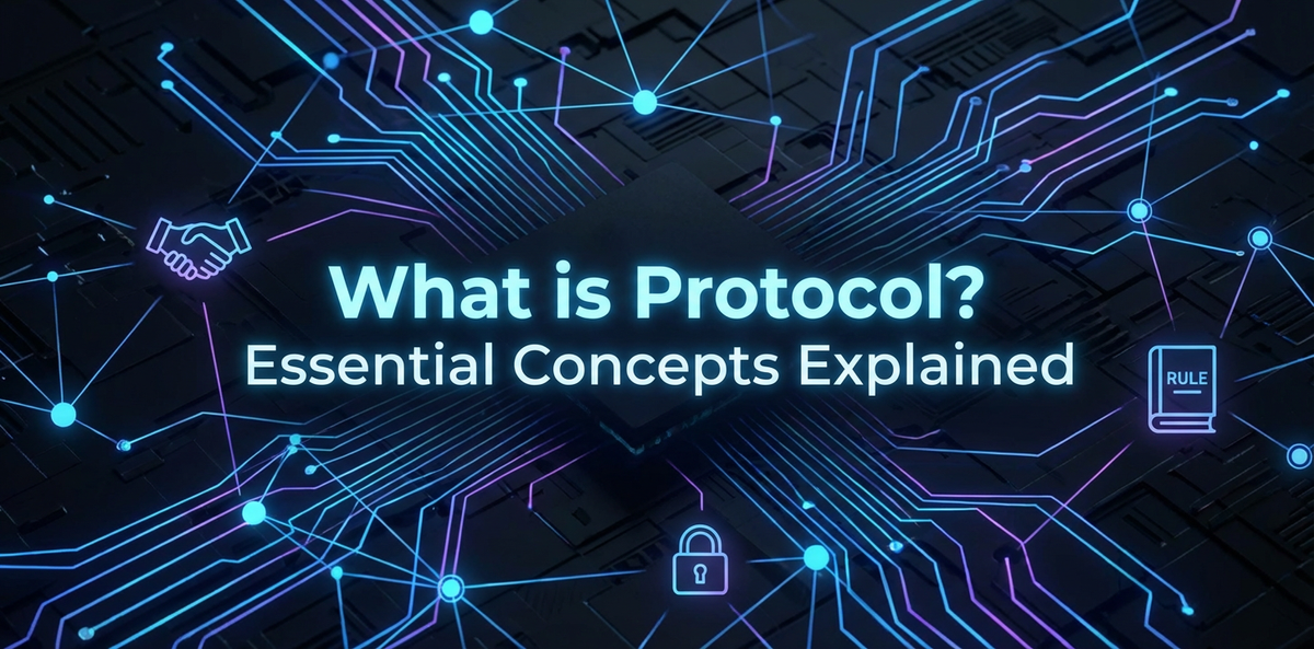 What is Protocol? Essential Concepts Explained