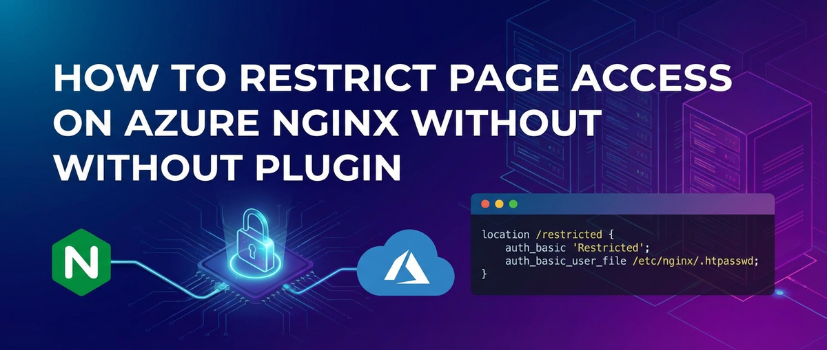 How to Restrict Page Access on Azure Nginx Without Plugin