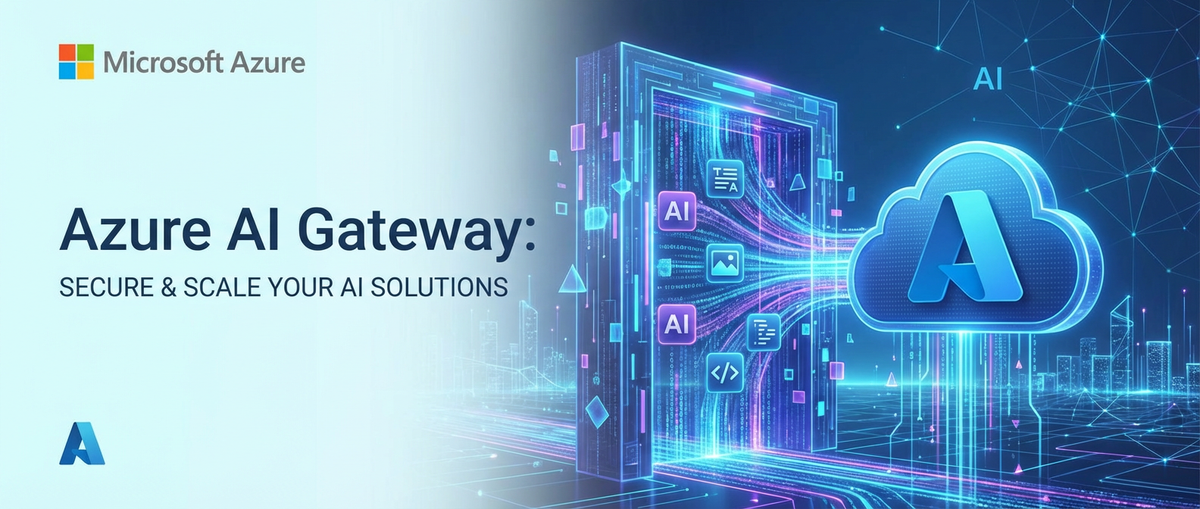 Azure AI Gateway: Secure & Scale Your AI Solutions