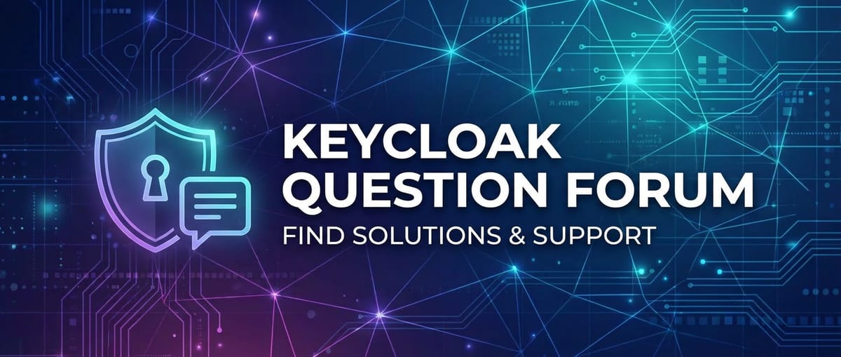 Keycloak Question Forum: Find Solutions & Support