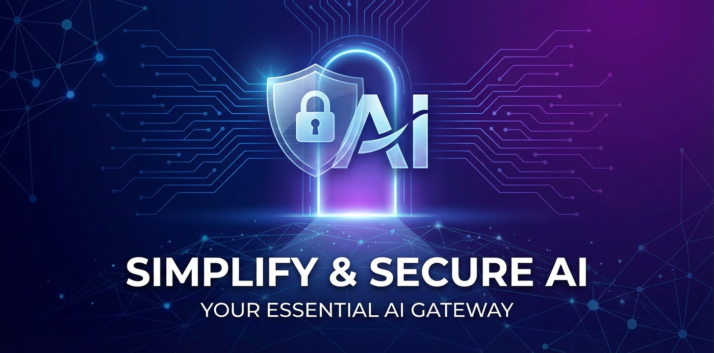 Simplify & Secure AI: Your Essential AI Gateway