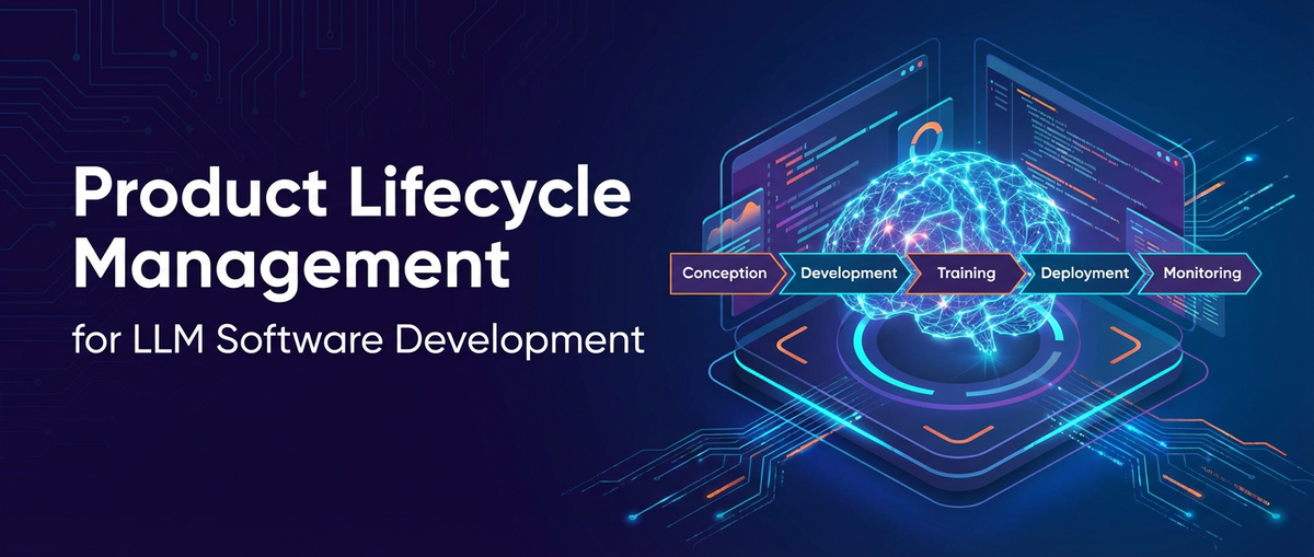 Product Lifecycle Management for LLM Software Development