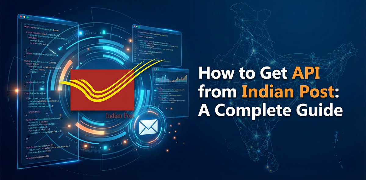 How to Get API from Indian Post: A Complete Guide