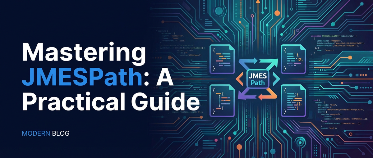 Mastering JMESPath: A Practical Guide