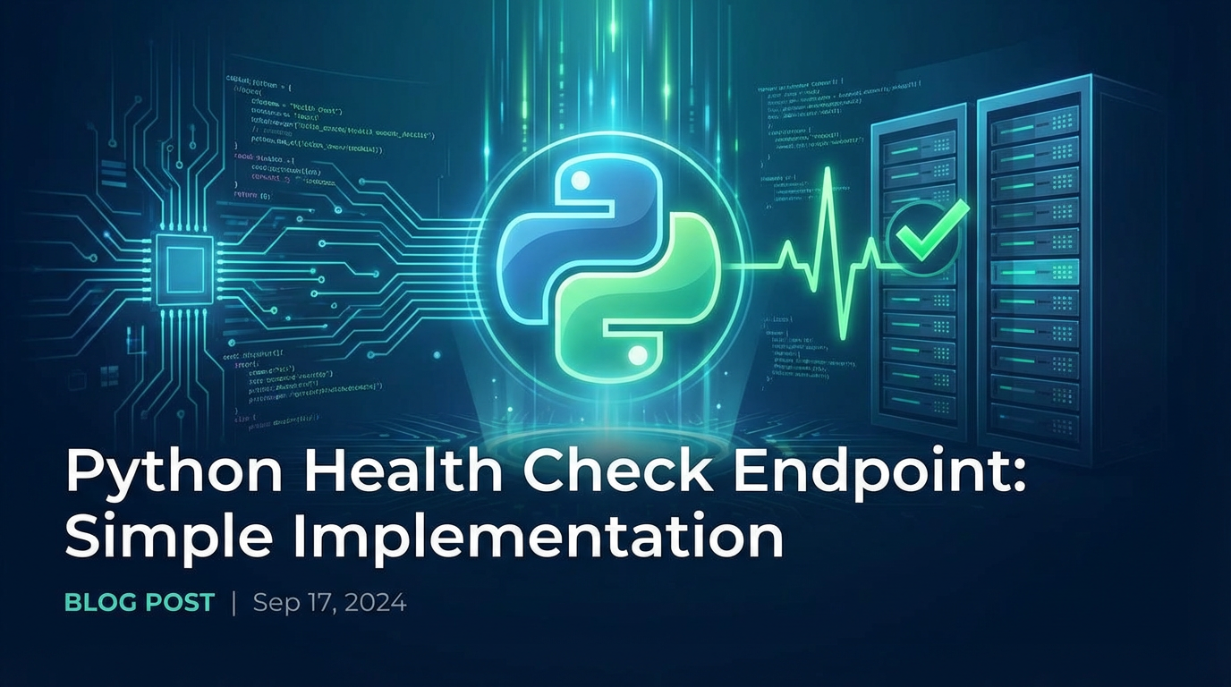 Python Health Check Endpoint Example: Simple Implementation