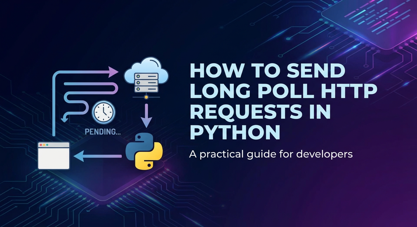 How to Send Long Poll HTTP Requests in Python
