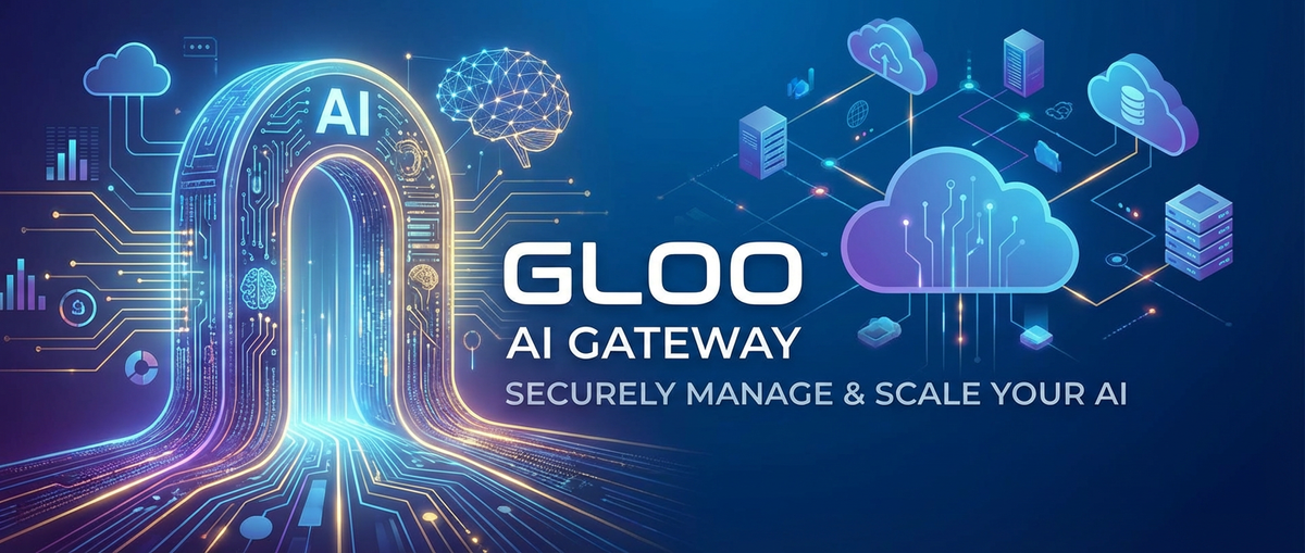 Gloo AI Gateway: Securely Manage & Scale Your AI
