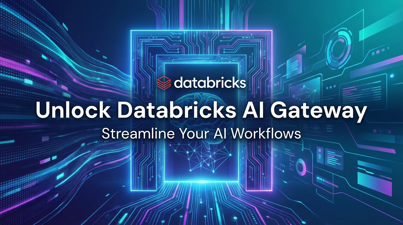 Unlock Databricks AI Gateway: Streamline Your AI Workflows