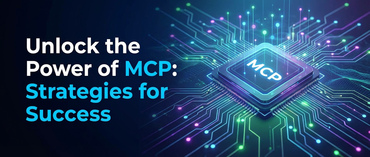 Unlock the Power of MCP: Strategies for Success