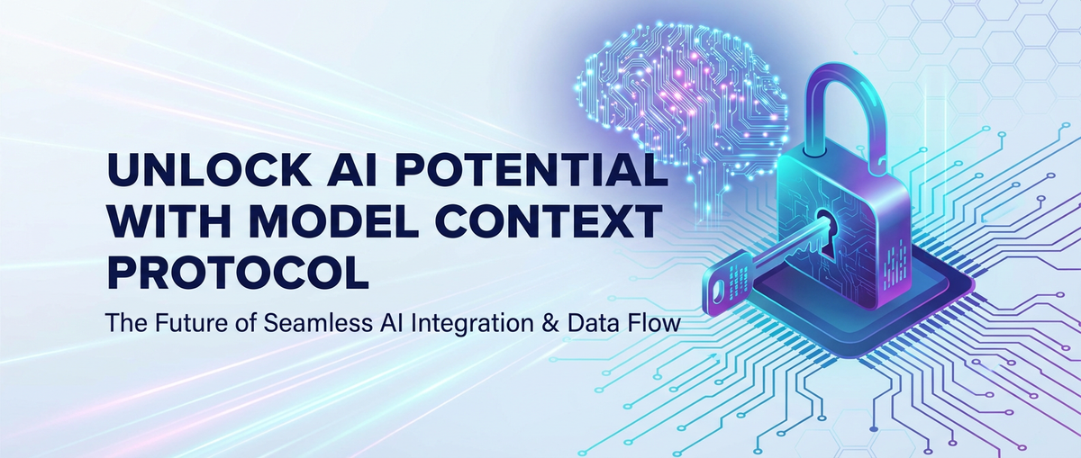 Unlock AI Potential with Model Context Protocol