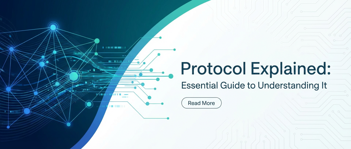 Protocal Explained: Your Essential Guide to Understanding It