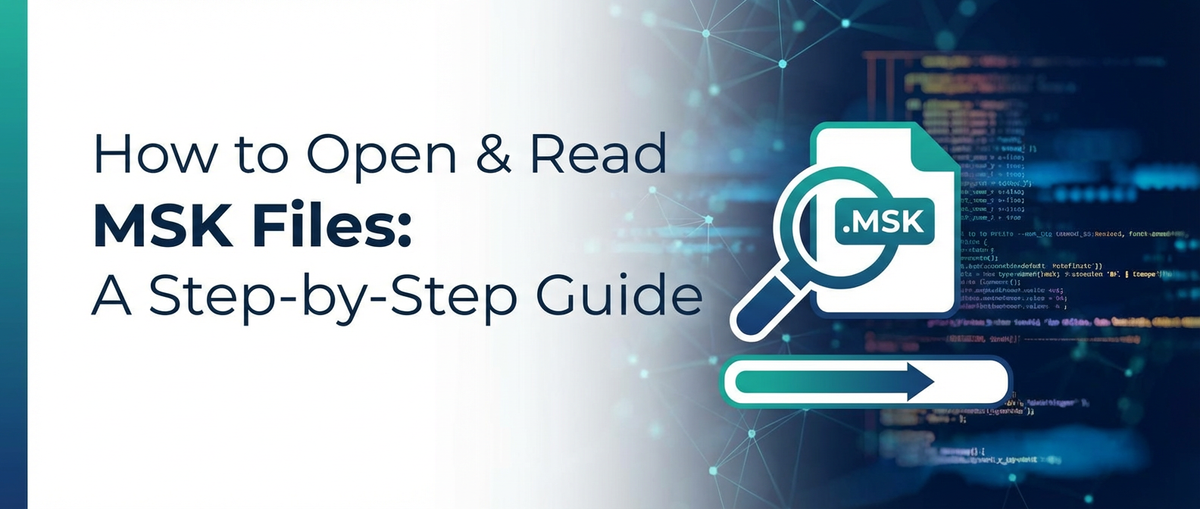 How to Open & Read MSK Files: A Step-by-Step Guide