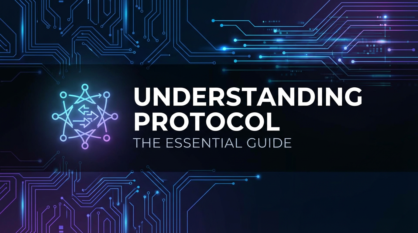 Understanding Protocal: The Essential Guide