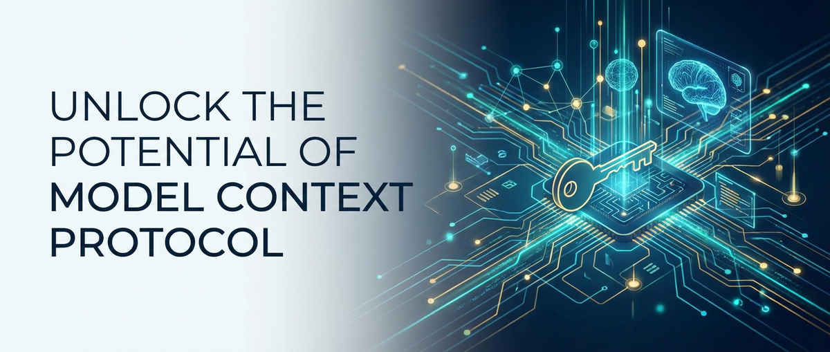 Unlock the Potential of Model Context Protocol