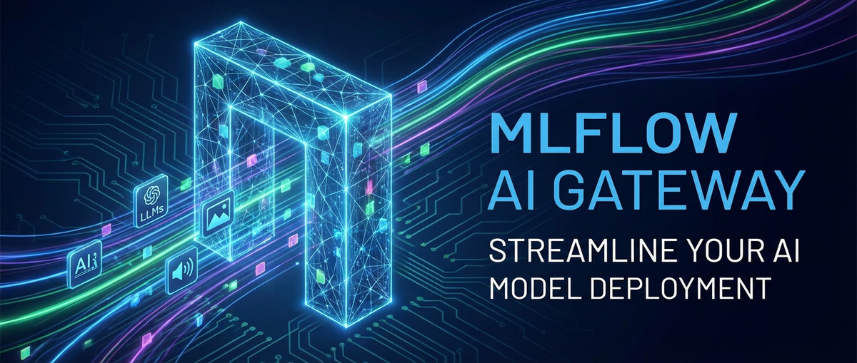 MLflow AI Gateway: Streamline Your AI Model Deployment