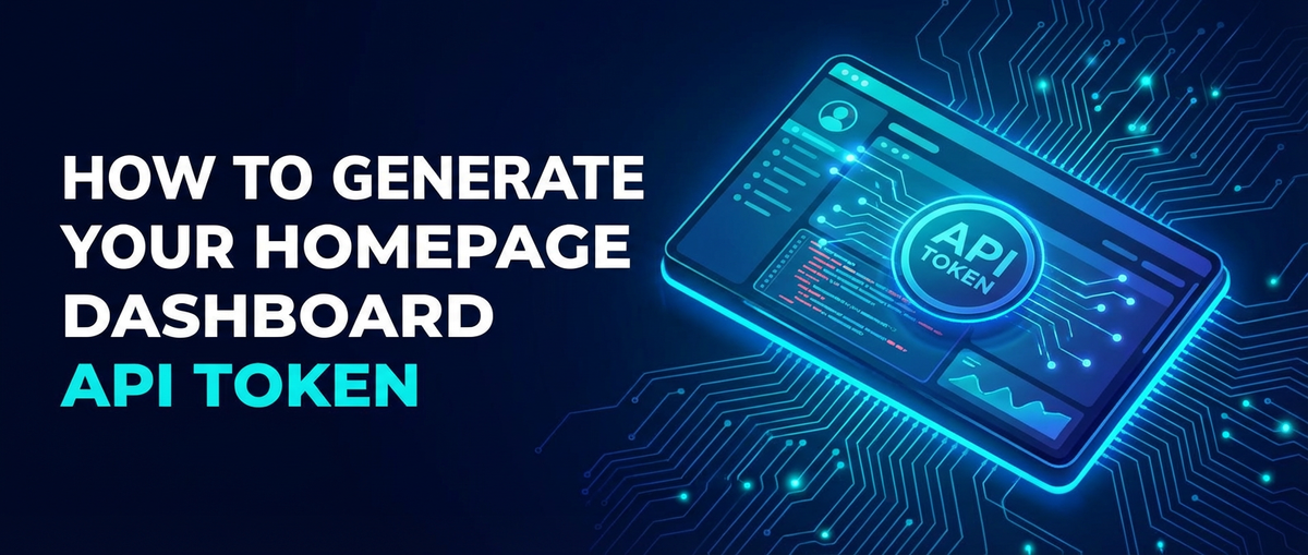 How to Generate Your Homepage Dashboard API Token