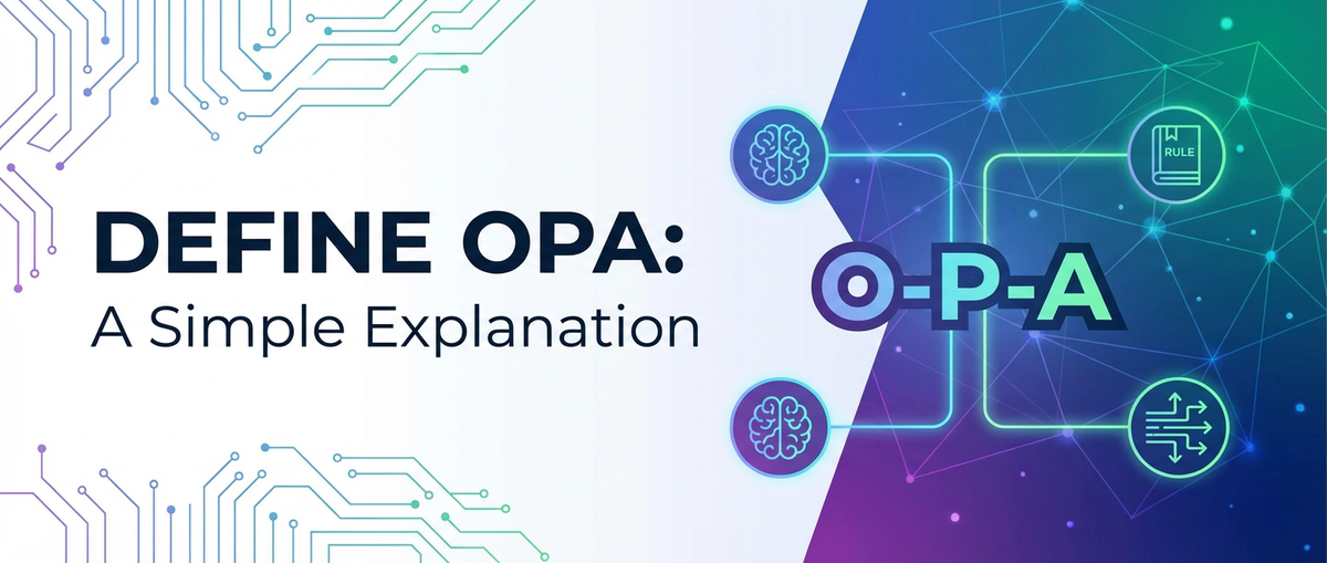 Define OPA: A Simple Explanation