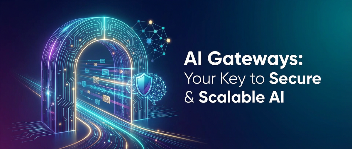 AI Gateways: Your Key to Secure & Scalable AI