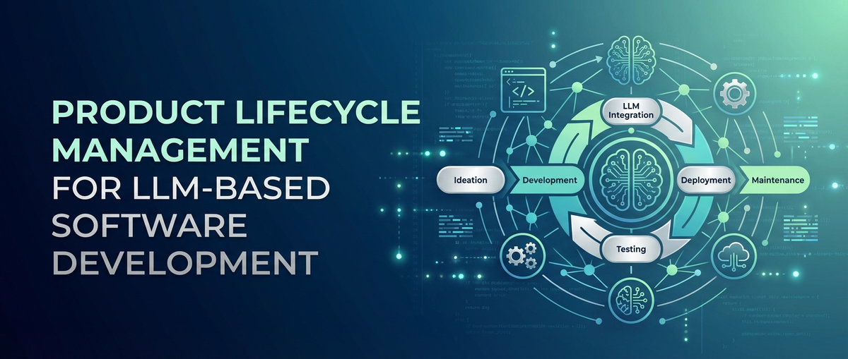 Product Lifecycle Management for LLM-Based Software Development