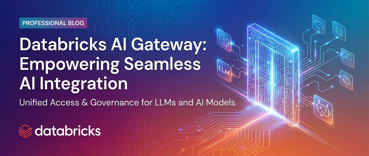 Databricks AI Gateway: Empowering Seamless AI Integration
