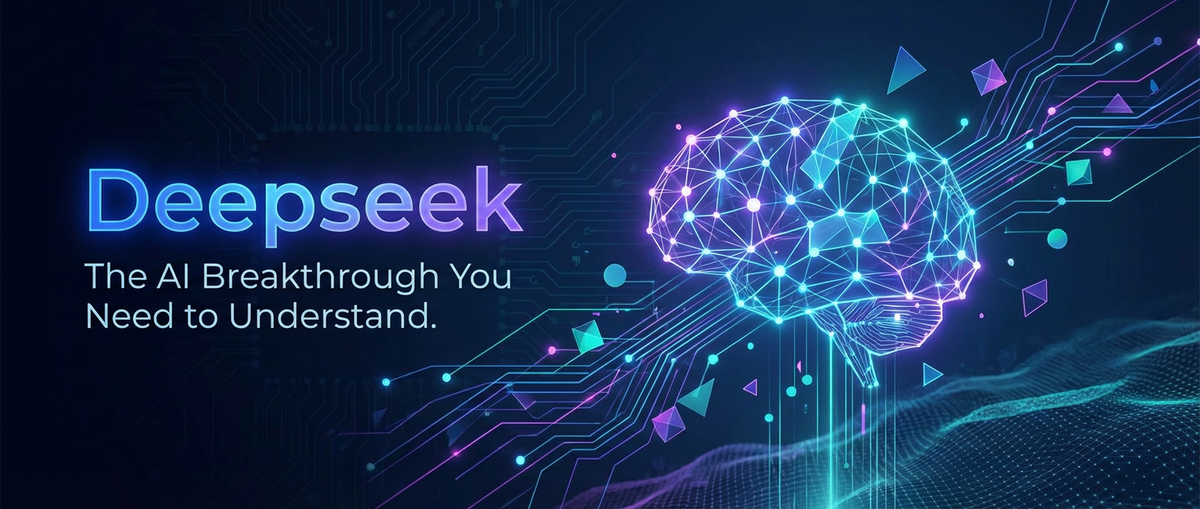 Deepseek: The AI Breakthrough You Need to Understand