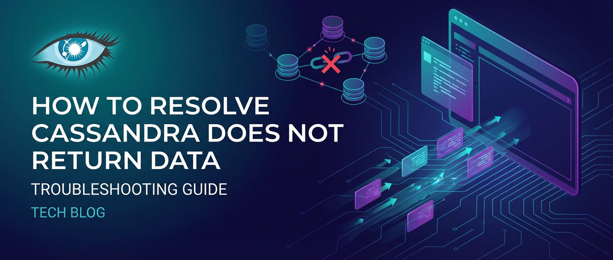 How to Resolve Cassandra Does Not Return Data