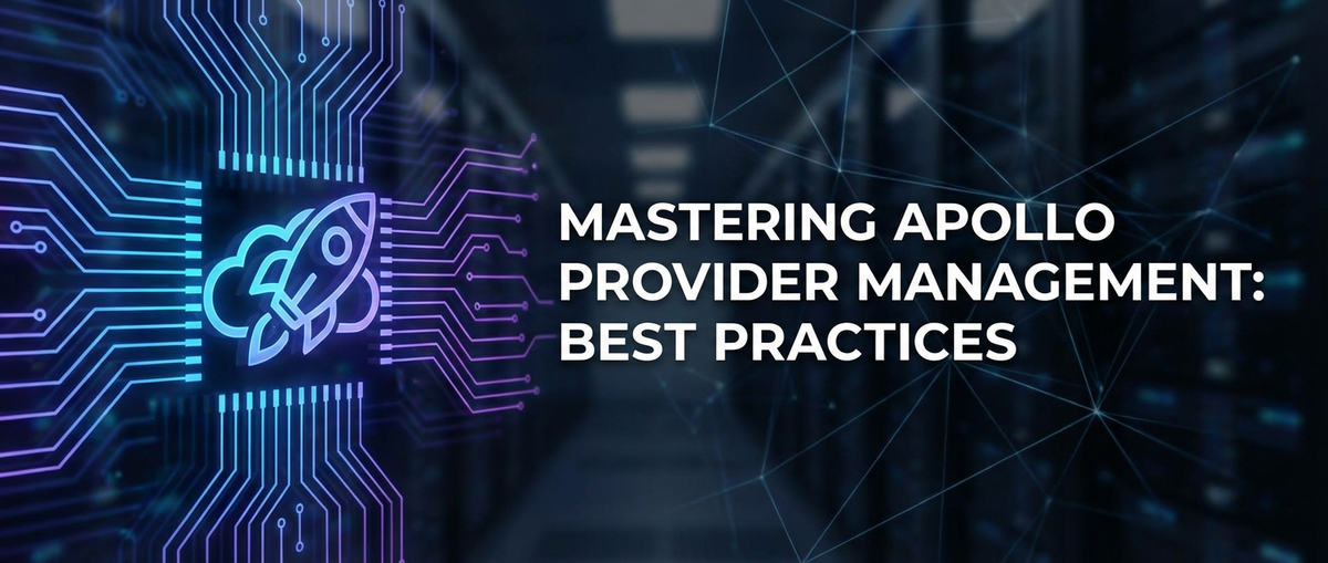 Mastering Apollo Provider Management: Best Practices