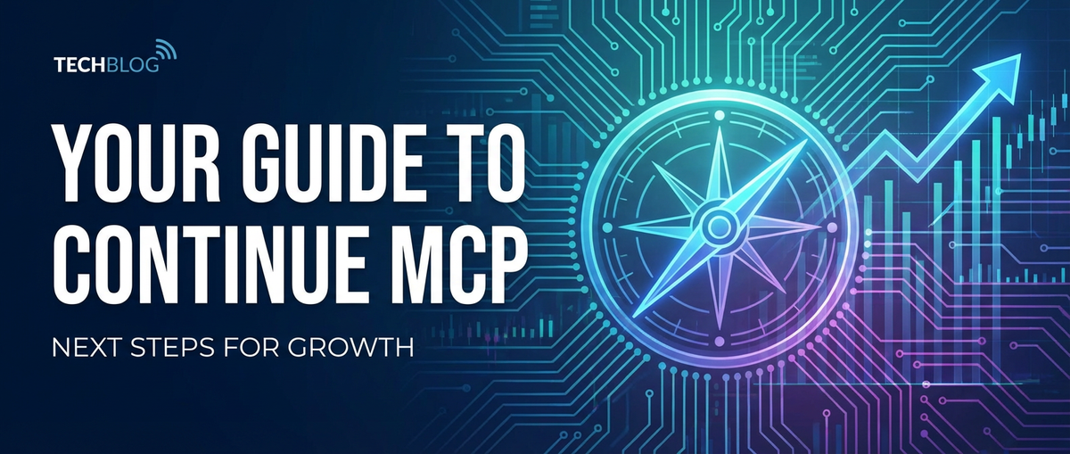 Your Guide to Continue MCP: Next Steps for Growth
