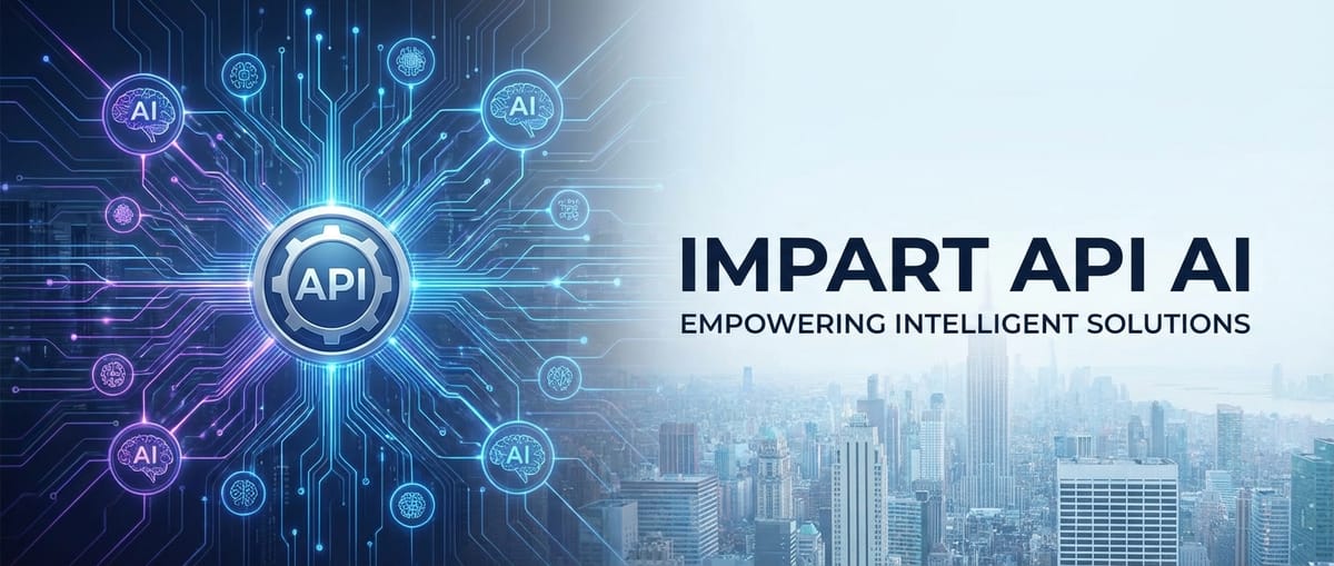 Impart API AI: Empowering Intelligent Solutions