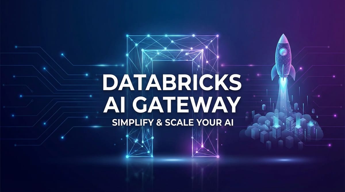 Databricks AI Gateway: Simplify & Scale Your AI