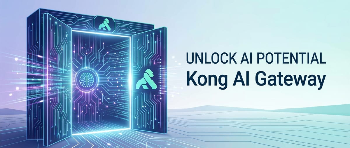 Unlock AI Potential with Kong AI Gateway