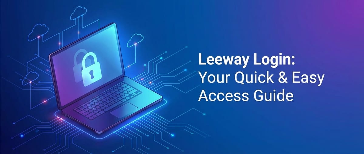 Leeway Login: Your Quick & Easy Access Guide