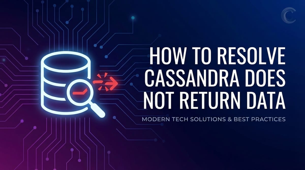 How to Resolve Cassandra Does Not Return Data