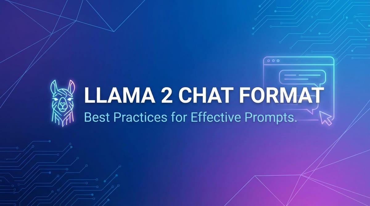 Llama2 Chat Format: Best Practices for Effective Prompts