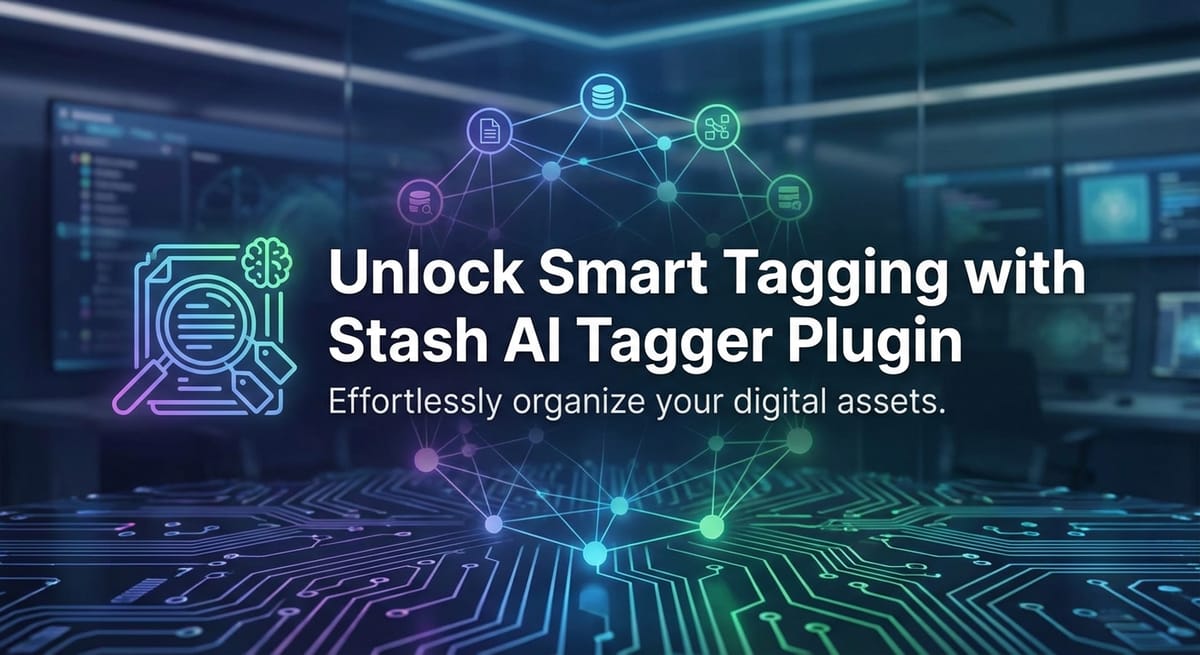 Unlock Smart Tagging with Stash AI Tagger Plugin