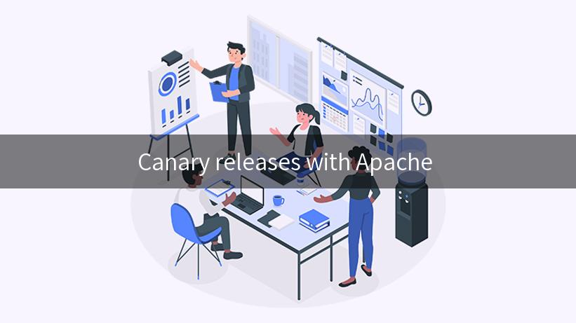 Canary releases with Apache 