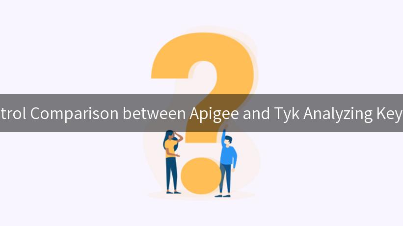 Version Control Comparison between Apigee and Tyk Analyzing Key Differences