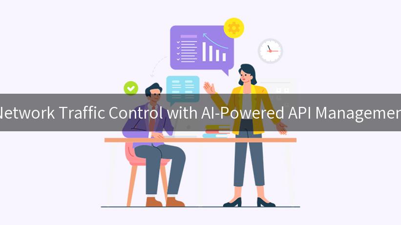 Exploring the Future of 5G Network Traffic Control with AI-Powered API Management for Seamless Connectivity